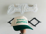 Mommy? Mamacita!  trucker hat