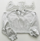 Fiancee Sweatshirt