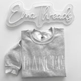 Fiancee Sweatshirt